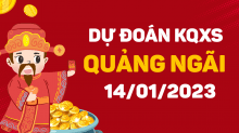 Dự đoán xổ số Quảng Ngãi 14/1/2023 - Soi cầu XS Quảng Ngãi 14/1