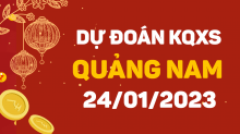 Dự đoán xổ số Quảng Nam 24/1/2023 - Soi cầu XS Quảng Nam 24/1 thứ 3