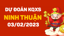 Dự đoán XSNT 3/2/2023 - Soi cầu xổ số Ninh Thuận 3/2 thứ 6