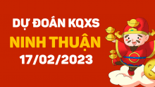 Dự đoán XSNT 17/2/2023 - Soi cầu xổ số Ninh Thuận 17/2 thứ 6