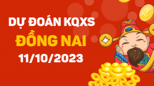 Soi cầu xổ số Đồng Nai 11/10/2023 - Dự đoán XS DN hôm nay 11/10 thứ 4