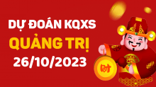 Soi cầu xổ số Quảng Trị 26/10/2023 - Dự đoán XS QT hôm nay 26/10 thứ 5