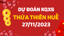 Soi cầu XSTTH 27/11/2023 - Dự đoán xổ số Thừa Thiên Huế hôm nay 27/11