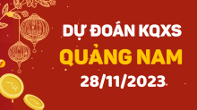 Dự đoán XS Quảng Nam 28/11/2023 - Soi cầu xổ số Quảng Nam ngày 28/11