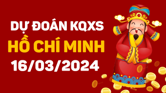 Dự đoán XS HCM 16/3/2024 - Soi cầu xổ số Hồ Chí Minh thứ 7 ngày 16/3