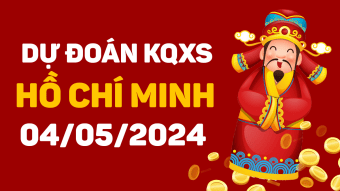 Dự đoán XS HCM 4/5/2024 - Soi cầu xổ số Hồ Chí Minh thứ 7 ngày 4/5