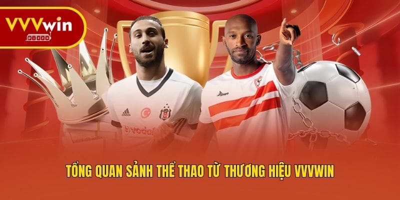 Tổng quan sảnh thể thao từ thương hiệu VVVWIN