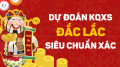Dự đoán xổ số Đắk Lắk 04/08/2026 - Soi cầu XS Đắk Lắk 04/08 thứ 3